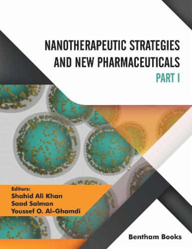 Nanotherapeutic Strategies and New Pharmaceuticals (Part 1)