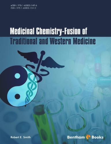 Medicinal Chemistry - Fusion of Traditional and Western Medicine First Edition