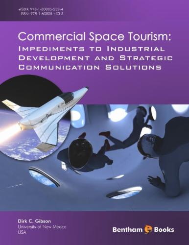 Commercial Space Tourism: Impediments to Industrial Development and Strategic Communication Solutions