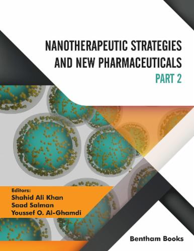 Nanotherapeutic Strategies and New Pharmaceuticals (Part 2)