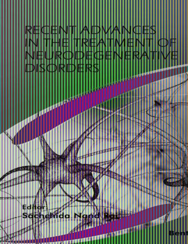 Recent Advances in the Treatment of Neurodegenerative Disorders