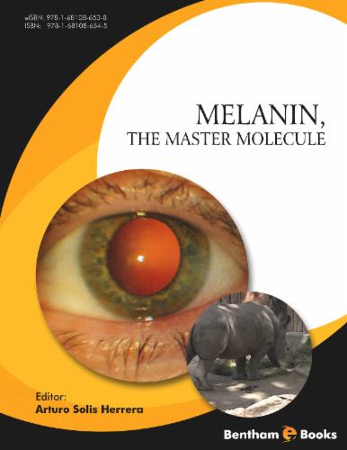 Melanin the Master Molecule