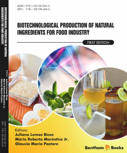 Biotechnological Production Of Natural Ingredients For Food Industry First Edition