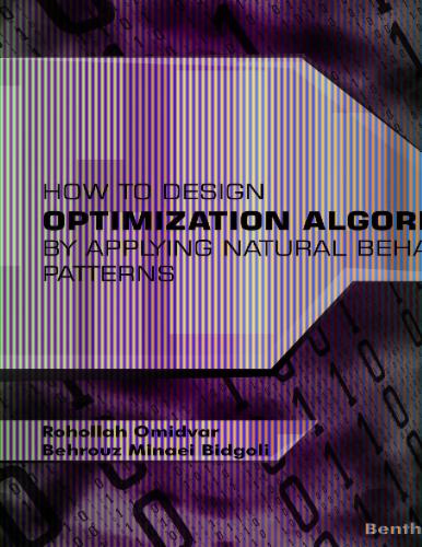 How to Design Optimization Algorithms by Applying Natural Behavioral Patterns