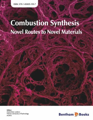 Combustion Synthesis: Novel Routes to Novel Materials