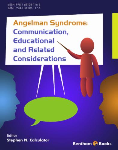 Angelman Syndrome: Communication Educational and Related Considerations
