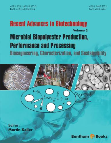 Microbial Biopolyester Production Performance and Processing Bioengineering Characterization and Sustainability
