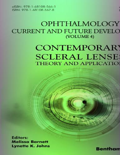 Contemporary Scleral Lenses: Theory and Application