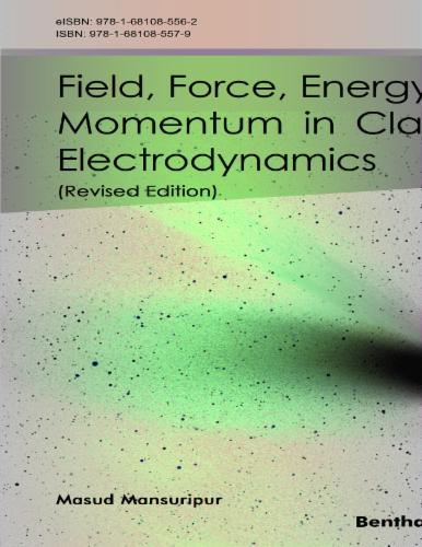 Field Force Energy and Momentum in Classical Electrodynamics (Revised Edition)