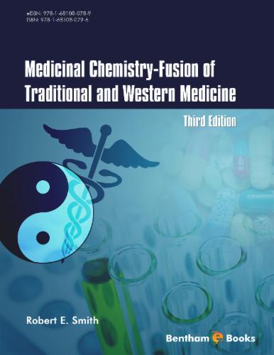 Medicinal Chemistry - Fusion of Traditional and Western Medicine: Volume 3