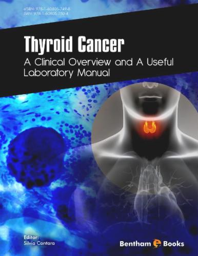 Thyroid Cancer: A Clinical Overview and A Useful Laboratory Manual
