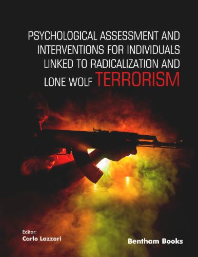 Psychological Assessment and Interventions for Individuals Linked to Radicalization and Lone Wolf Terrorism