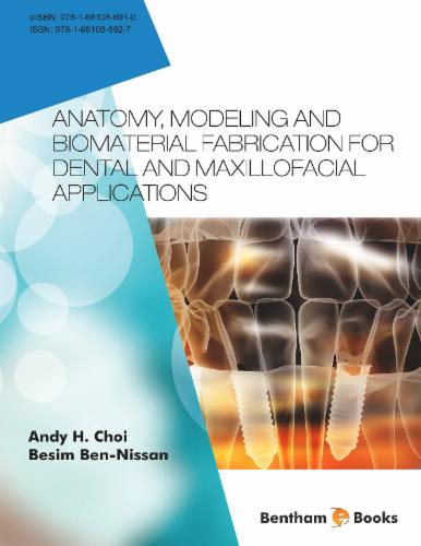 Anatomy Modeling and Biomaterial Fabrication for Dental and Maxillofacial Applications