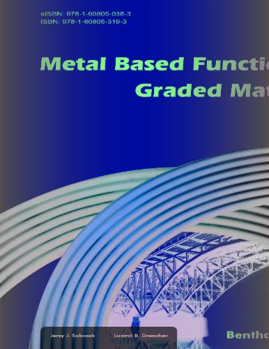 Metal Based Functionally Graded Materials