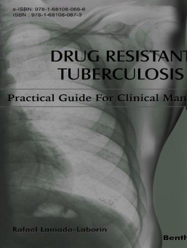 Drug Resistant Tuberculosis Practical Guide for Clinical Management