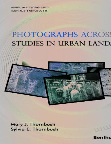 Photographs Across Time: Studies in Urban Landscapes