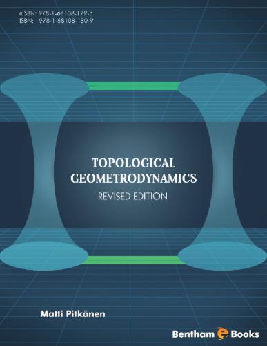 Topological Geometrodynamics Revised Edition