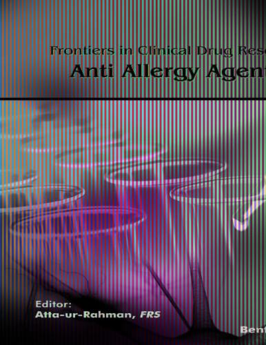Frontiers in Clinical Drug Research – Anti Allergy Agents: Volume 1