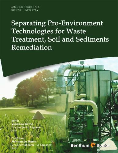 Separating Pro-Environment Technologies for Waste Treatment Soil and Sediments Remediation