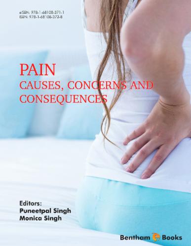 Pain: Causes Concerns and Consequences