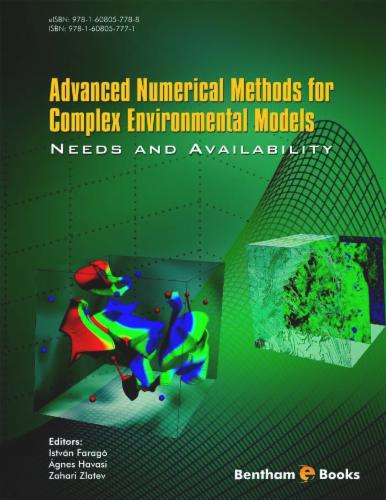 Advanced Numerical Methods for Complex Environmental Models: Needs and Availability