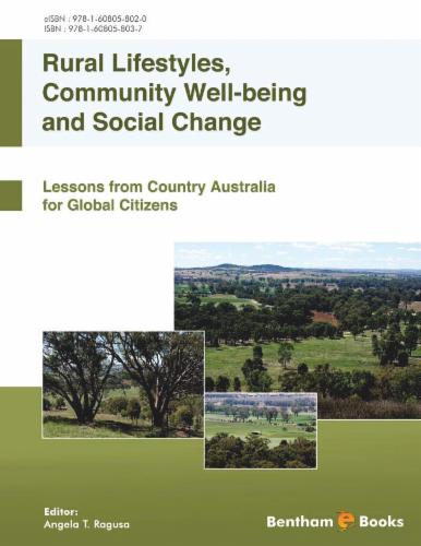 Rural Lifestyles Community Well-being and Social Change: Lessons from Country Australia for Global Citizens
