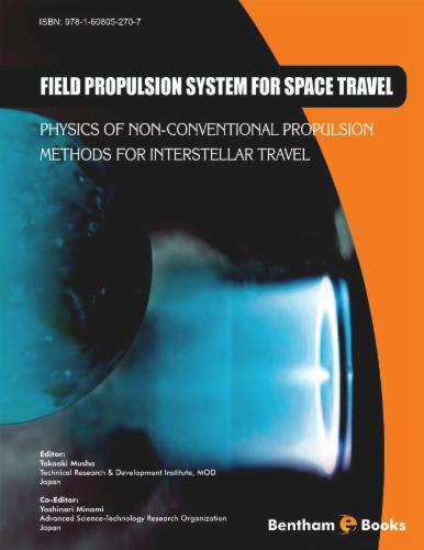 Field Propulsion System for Space Travel: Physics of Non-Conventional Propulsion Methods for Interstellar Travel