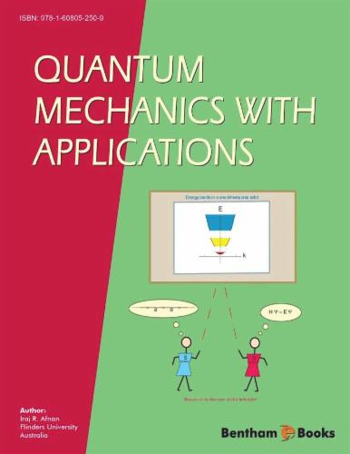 Quantum Mechanics With Application