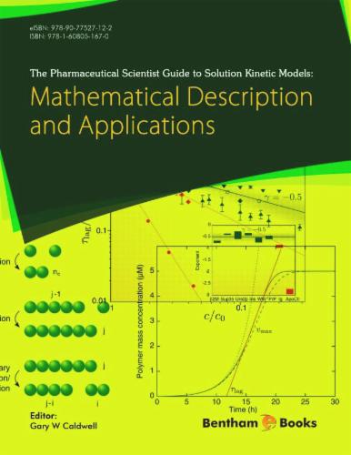 The Pharmaceutical Scientist Guide to Solution Kinetic Models Mathematical Description and Applications