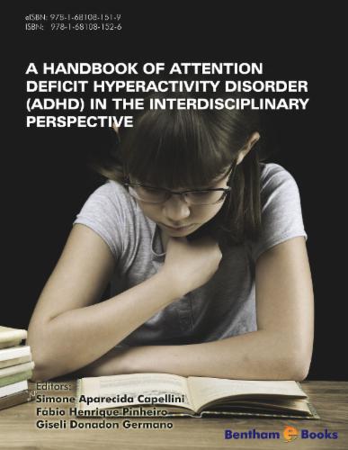 A Handbook of Attention Deficit Hyperactivity Disorder (ADHD) in the Interdisciplinary Perspective