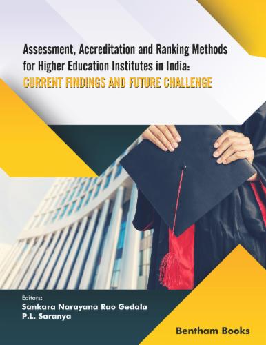 Assessment Accreditation and Ranking Methods for Higher Education Institutes in India: Current Findings and Future Challenges