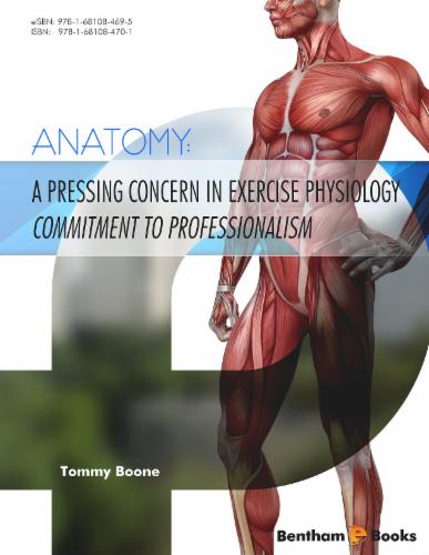 Anatomy: A Pressing Concern in Exercise Physiology