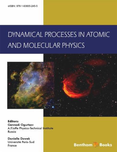 Dynamical Processes In Atomic And Molecular Physics