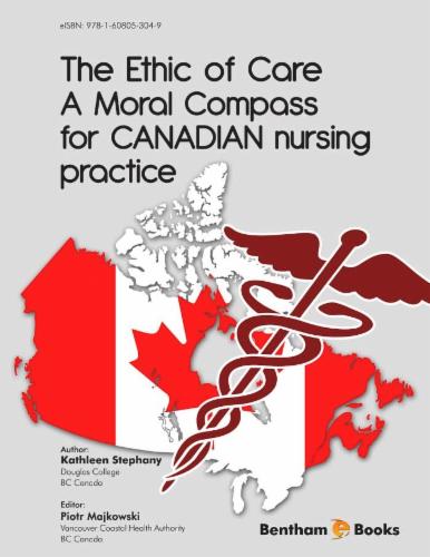 The Ethic of Care: a moral compass for Canadian nursing practice