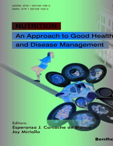 Nutrition: An Approach to Good Health and Disease Management