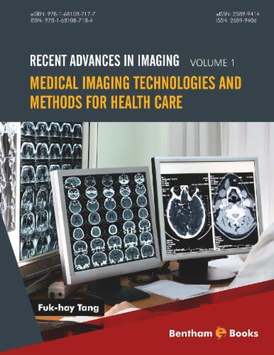 Recent Advances in Imaging Medical Imaging Technologies and Methods for Health Care