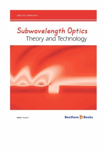 Subwavelength Optics: Theory and Technology