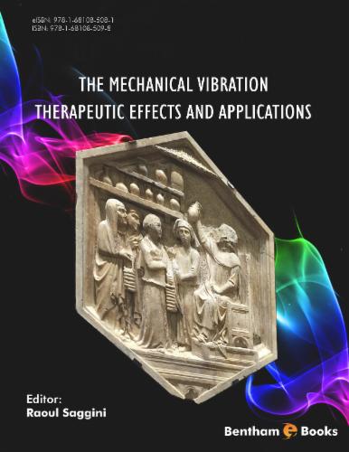 The Mechanical Vibration: Therapeutic Effects and Applications