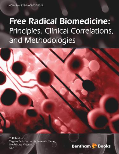 Free Radical Biomedicine: Principles Clinical Correlations and Methodologies