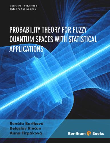 Probability Theory for Fuzzy Quantum Spaces with Statistical Applications
