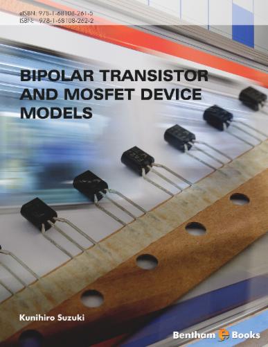 Bipolar Transistor and MOSFET Device Models