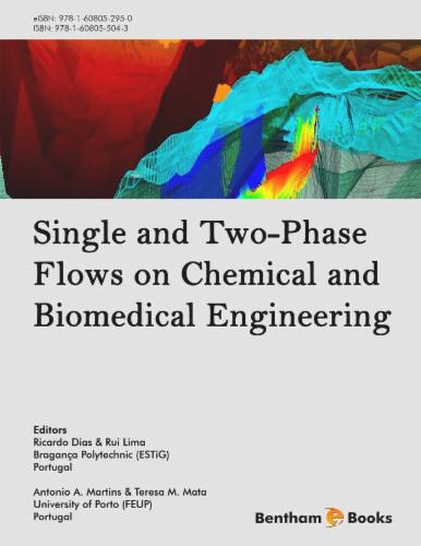Single and Two-Phase Flows on Chemical and Biomedical Engineering