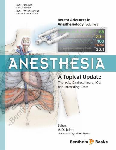 Anesthesia: A Topical Update – Thoracic Cardiac Neuro ICU and Interesting Cases