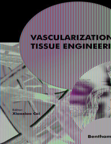 Vascularization in Tissue Engineering