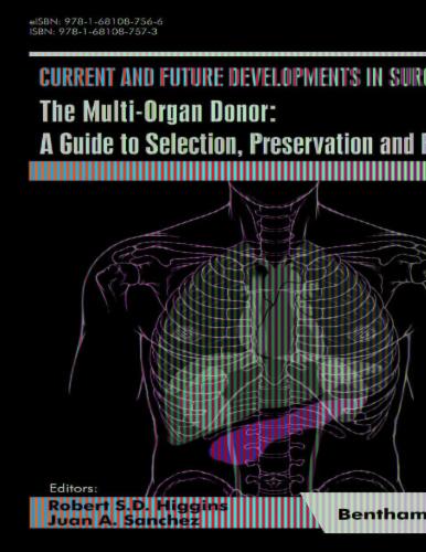 The Multi-Organ Donor: A Guide to Selection Preservation and Procurement