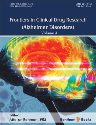 Frontiers in Clinical Drug Research - Alzheimer Disorders: Volume 4