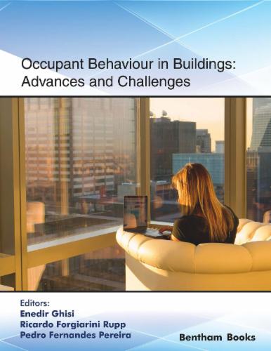 Occupant Behaviour in Buildings: Advances and Challenges