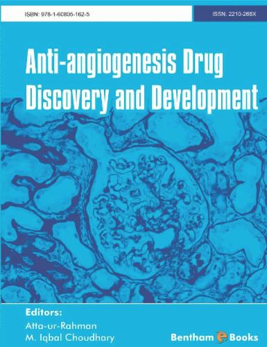 Anti-Angiogenesis Drug Discovery and Development: Volume 1