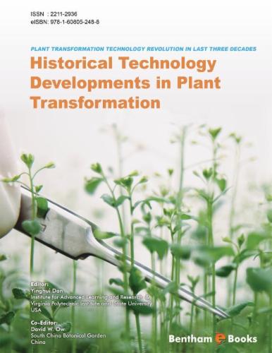 Plant Transformation Technology Revolution in Last Three Decades Volume Title: Historical Technology Developments