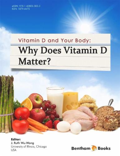 Vitamin D and Your Body Volume Title: Why Does Vitamin D Matter?